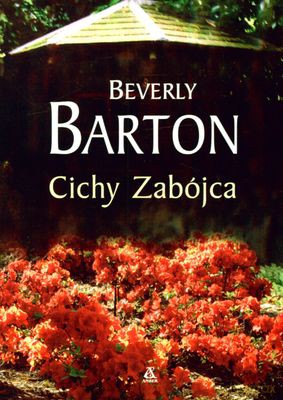 Cichy Zabójca - Beverly Barton [KSIĄŻKA]