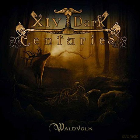 XIV Dark Centuries: Waldvolk [CD]