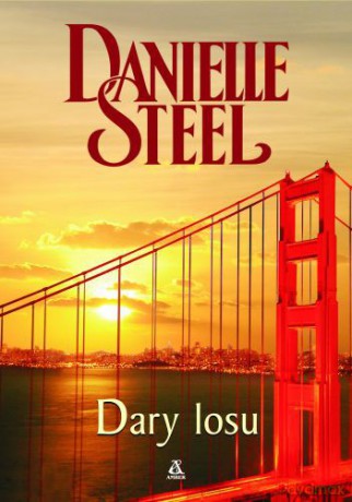 Dary Losu - Danielle Steel [KSIĄŻKA]
