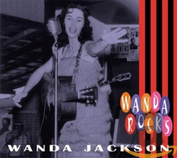 Wanda Jackson: Wanda Rocks (digipack) [CD]