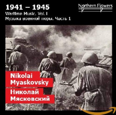 Nikolai Miaskowsky: Wartime Music Vol.1 - 1941-1945 [CD]