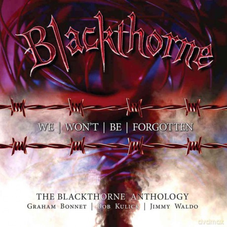 Blackthorne: We Won't Be Forgotten: The Blackthorne Anthology [3CD]