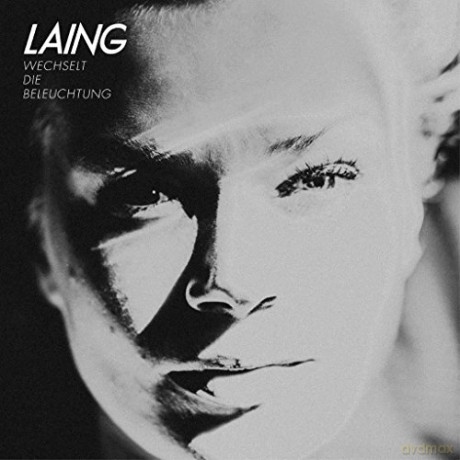 Laing: Wechselt die Beleuchtung [CD]