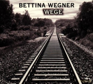 Bettina Wegner: Wege [CD]