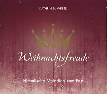 Kathrin D Weber: Weihnachtsfreude [CD]