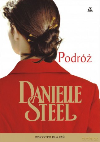 Podróż - Danielle Steel [KSIĄŻKA]