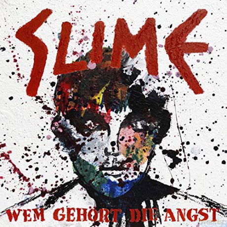 Slime: Wem gehort die Angst [CD]