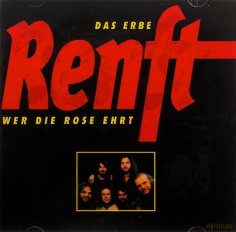 Renft: Wer die Rose ehrt [CD]