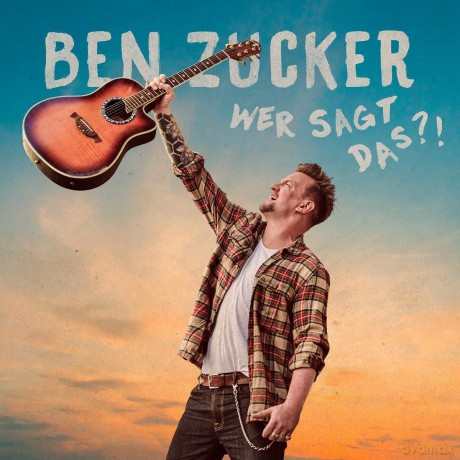 Ben Zucker: Wer sagt das?! [CD]