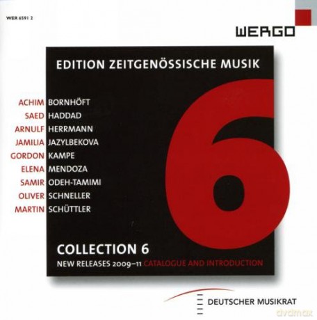 Gordon Kampe: Wergo-Sampler Edition Zeitgenossische Musik - Collection 6 [CD]