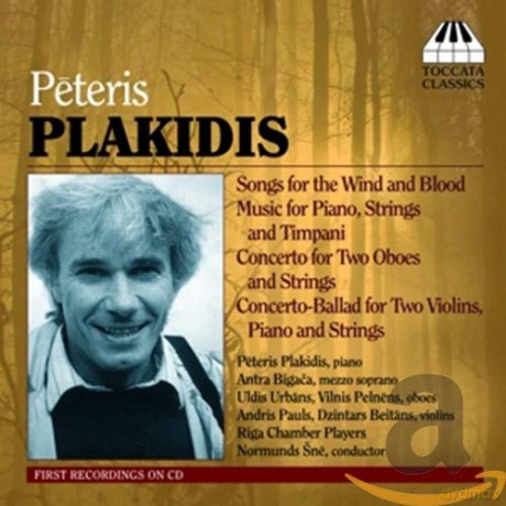 Peteris Plakidis: Werke fur Streichorchester [CD]