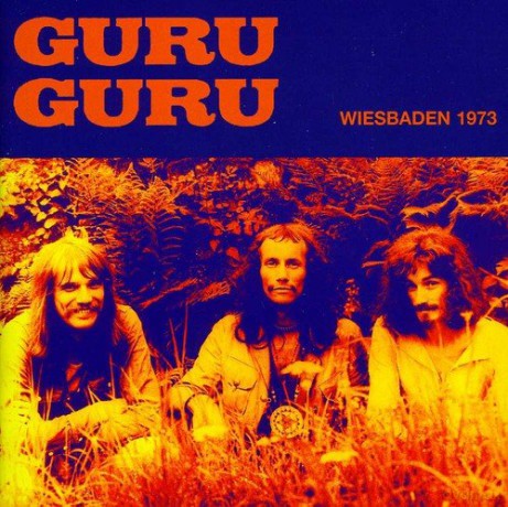 Guru Guru: Wiesbaden 1973 [CD]