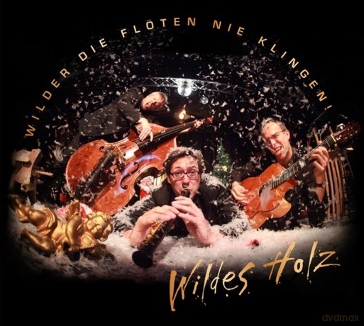 Wildes Holz: Wilder die Floten... [CD]