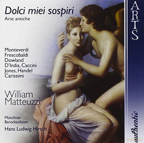 William Matteuzzi - Dolci miei sospiri (Arie antiche) [CD]