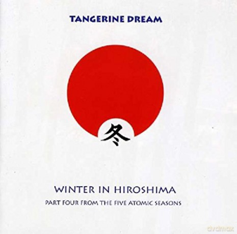 Tangerine Dream: Winter In Hiroshima [CD]