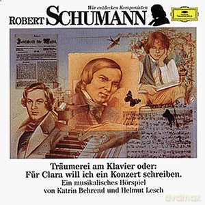 Wir entdecken Komponisten:Schumann [CD]