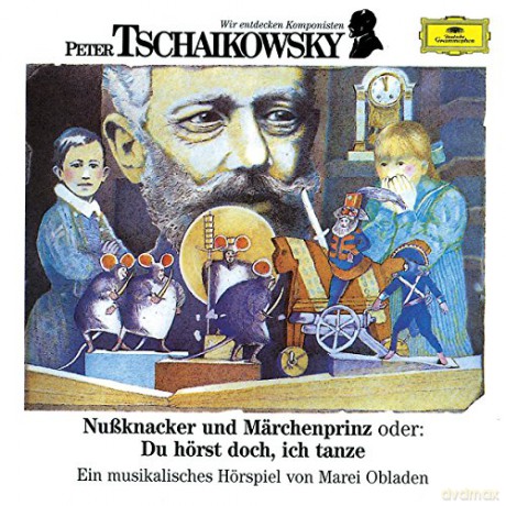 Wir entdecken Komponisten:Tschaikowsky [CD]