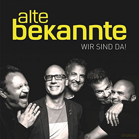 Alte Bekannte: Wir sind da! [CD]