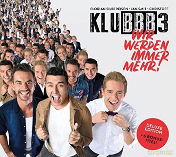 Klubbb3: Wir werden immer mehr! (Deluxe) [CD]