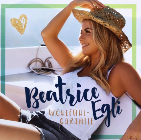 Beatrice Egli: Wohlfuhlgarantie [CD]