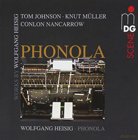 Wolfgang Heisig - Zeitgenossische Musik fur Phonola [CD]