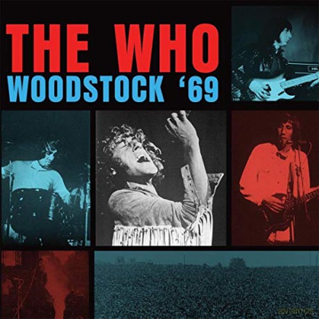 The Who: Woodstock '69 [CD]