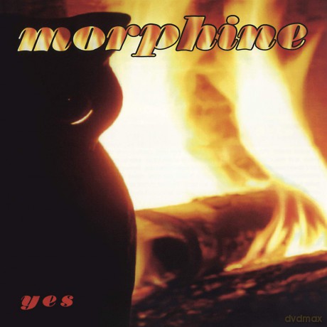 Morphine: Yes [CD]