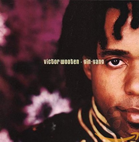 Victor Wooten: Yin-Yang [CD]