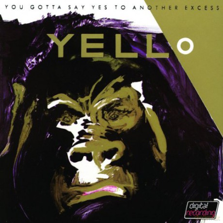 Yello: You Gotta Say Yes To Antother Excess [CD]