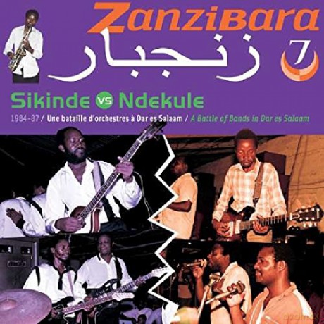 Zanzibara 7: Sikinde Vs. Ndekule [CD]