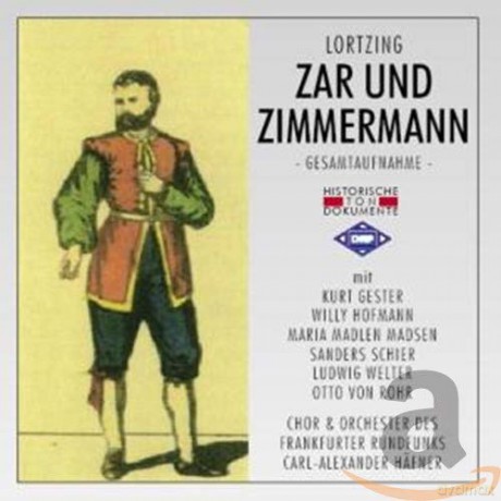 Albert Lortzing: Zar und Zimmermann [2CD]