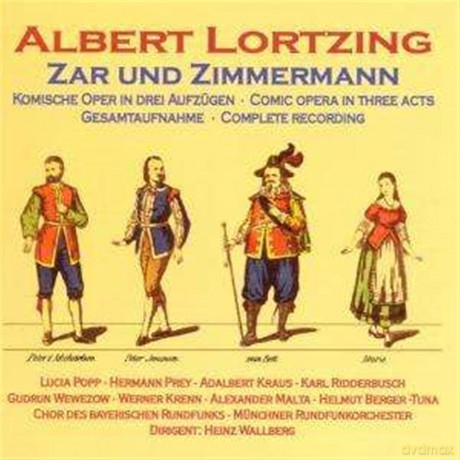 Albert Lortzing: Zar und Zimmermann [2CD]