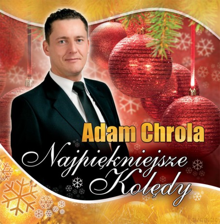 Adam Chrola: Najpiękniejsze kolędy [CD]