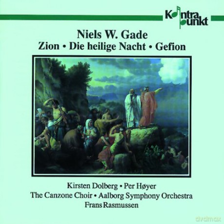 Niels Wilhelm Gade: Zion op.49 [CD]