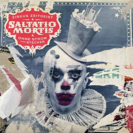 Saltatio Mortis: Zirkus Zeitgeist - Ohne Strom und Stecker [CD]