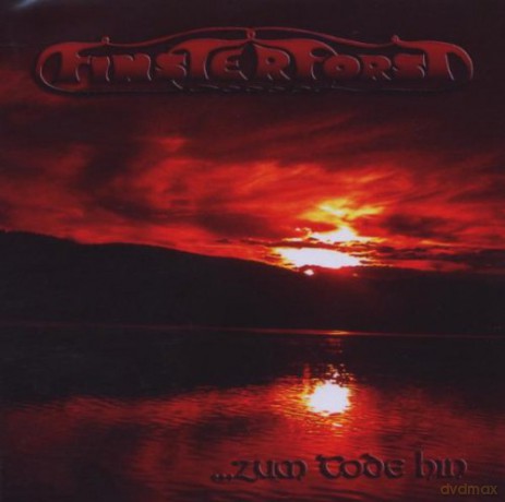 Finsterforst: Zum Tode hin [CD]