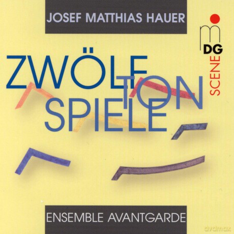 Josef Matthias Hauer: Zwolftonspiele [CD]