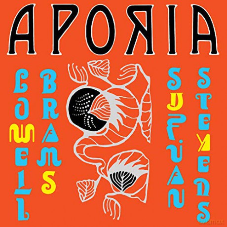 Stevens,Sufjan & Brams,Lowell: Aporia [Winyl]