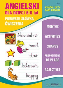 Angielski dla dzieci 5 Pierwsze słówka Ćwiczenia 6-8 lat - Joanna Bednarska [KSIĄŻKA]