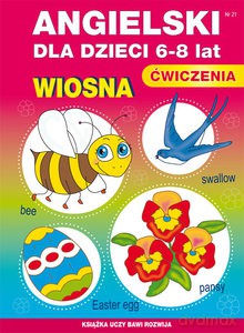 Angielski dla dzieci 6-8 lat Wiosna - Katarzyna Piechocka-Empel [KSIĄŻKA]