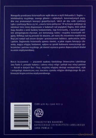 Cywilizacja rosyjska według Aleksandra Dugina - Marcin Składanowski [KSIĄŻKA]