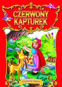 Czytamy razem. Czerwony Kapturek [KSIĄŻKA]
