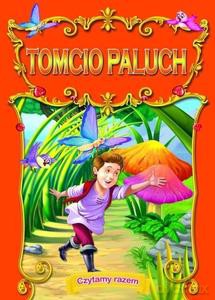 Czytamy razem. Tomcio Paluch [KSIĄŻKA]