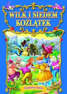 Czytamy razem. Wilk i siedem koźlątek [KSIĄŻKA]