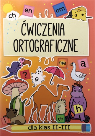 Ćwiczenia ortograficzne dla klas II-III - Beata Guzowska [KSIĄŻKA]
