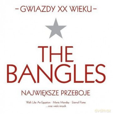 The Bangles: Gwiazdy XX Wieku [CD]