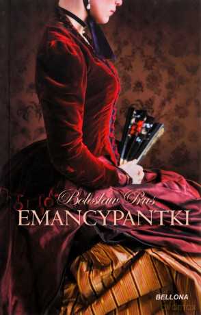 Emancypantki - Bolesław Prus [KSIĄŻKA]