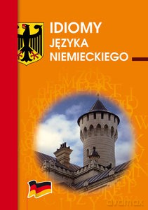 Idiomy języka niemieckiego - Monika Smaza [KSIĄŻKA]