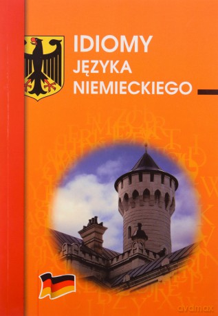 Idiomy języka niemieckiego - Monika Smaza [KSIĄŻKA]