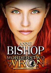 Inni (Tom 2) Morderstwo Wron - Anne Bishop [KSIĄŻKA]